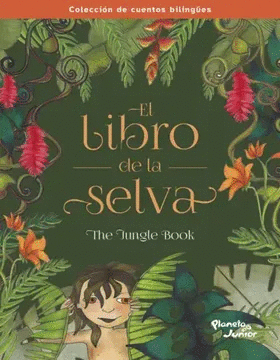 EL LIBRO DE LA SELVA. BILING�E