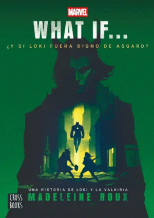 WHAT IF. �QU� PASAR�A SI LOKI FUERA DIGNO DE ASGARD?