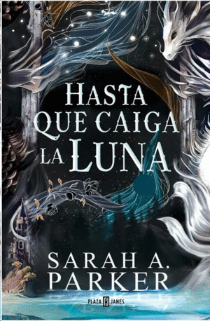 HASTA QUE CAIGA LA LUNA (LA CA�DA LUNAR 1)