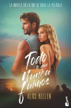 TODO LO QUE NUNCA FUIMOS (ED. PEL�CULA)