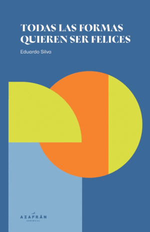 TODAS LAS FORMAS QUIEREN SER FELICIDES