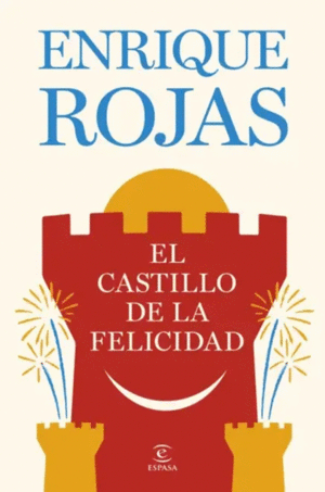 EL CASTILLO DE LA FELICIDAD