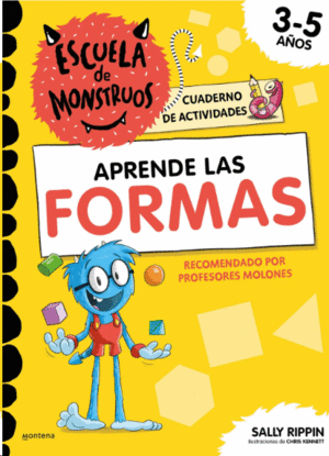 ESCUELA DE MONSTRUOS. CUADERNO DE ACTIVIDADES - APRENDE LAS FORMAS