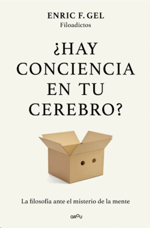 �HAY CONCIENCIA EN TU CEREBRO?
