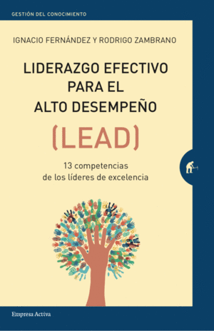 LIDERAZGO EFECTIVO PARA EL ALTO DESEMPEO (LEAD)