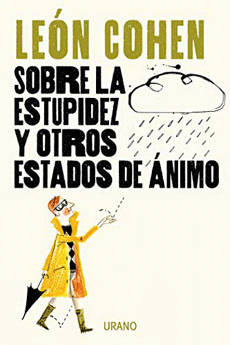 SOBRE LA ESTUPIDEZ Y OTROS ESTADOS DE ANIMOS