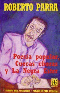 POESA POPULAR, CUECAS CHORAS Y LA NEGRA ESTER