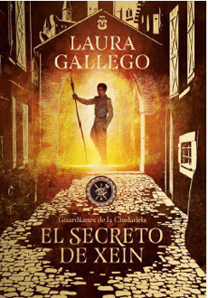 EL SECRETO DE XEIN (GUARDIANES DE LA CIUDADELA 2)