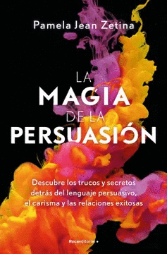 LA MAGIA DE LA PERSUASI�N