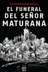 EL FUNERAL DEL SEOR MATURANA