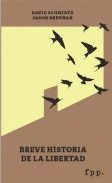 BREVE HISTORIA DE LA LIBERTAD