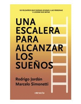 UNA ESCALERA PARA ALCANZAR LOS SUEOS