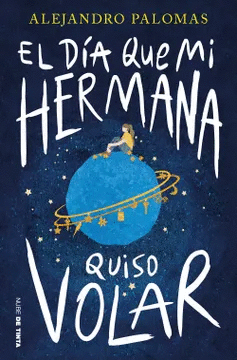 EL DA QUE MI HERMANA QUISO VOLAR