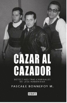 CAZAR AL CAZADOR