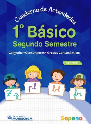 1 BASICO CALIGRAFIA CUADERNO DE ACTIVIDADES CALIGRAFIA VERTICAL SEGUNDO SEMESTRE