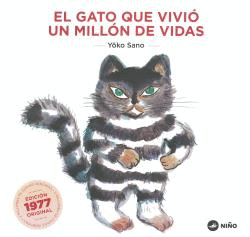 EL GATO QUE VIVI� UN MILL�N DE VIDAS