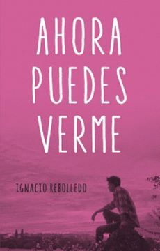 AHORA PUEDES VERME