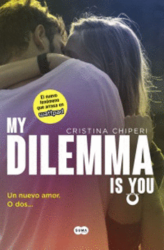 MY DILEMMA IS YOU 1