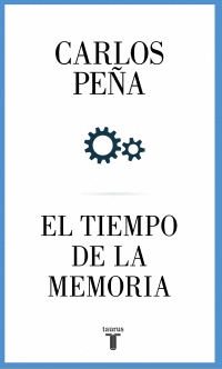 EL TIEMPO DE LA MEMORIA