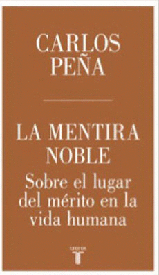 LA MENTIRA NOBLE