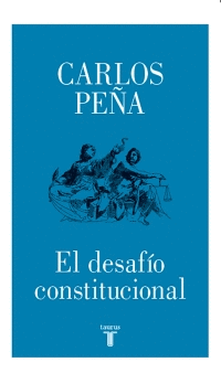 EL DESAFO CONSTITUCIONAL