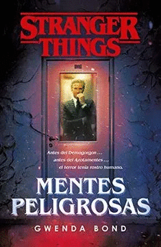 STRANGER THINGS: MENTES PELIGROSAS