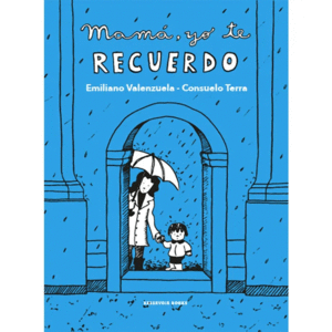 MAMA YO TE RECUERDO