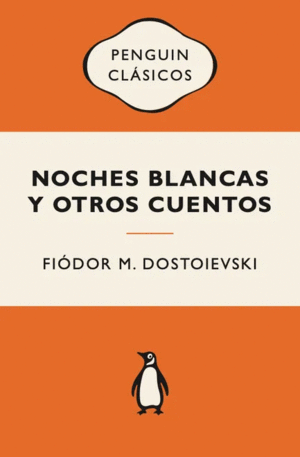 NOCHES BLANCAS Y OTROS CUENTOS