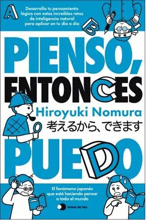 PIENSO, ENTONCES PUEDO