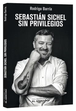 SEBASTIN SICHEL. SIN PRIVILEGIOS