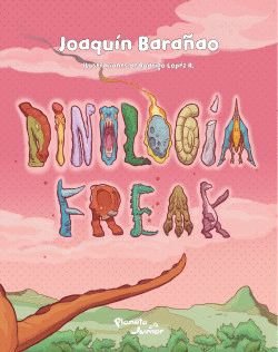 DINOLOGA FREAK