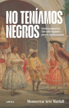 NO TEN�AMOS NEGROS