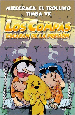 2 LOS COMPAS ESCAPAN DE LA PRISION