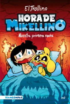 HORA DE MIKELLINO. NUESTRA PRIMERA NOCHE