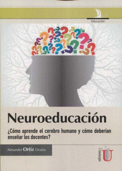 NEUROEDUCACION �COMO APRENDE EL CEREBRO HUMANO