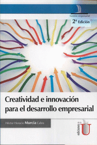 CREATIVIDAD E INNOVACION PARA EL DESARROLLO