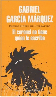 EL CORONEL NO TIENE QUIEN LE ESCRIBA