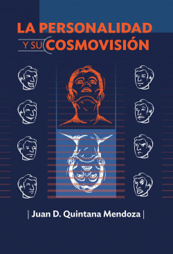 LA PERSONALIDAD Y SU COSMOVISIN