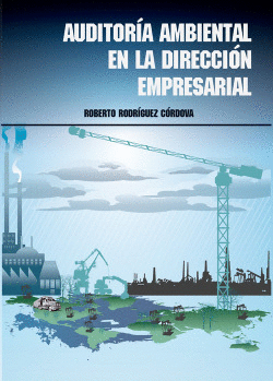 AUDITOR�A AMBIENTAL EN LA DIRECCI�N EMPRESARIAL