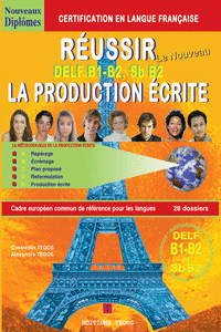RUSSIR LA PRODUCTION CRITE - MTHODOLOGIE DES NIVEAUX B1-B2