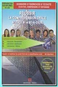 RUSSIR LA COMPRHENSION ORALE B1-B2