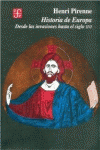 HISTORIA DE EUROPA : DESDE LAS INVASIONES AL SIGLO XVI