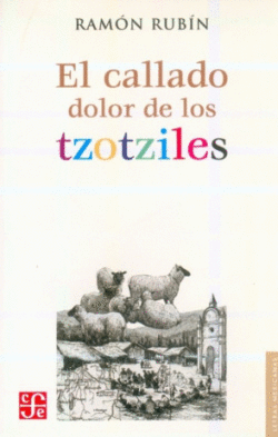 EL CALLADO DOLOR DE LOS TZOTZILES