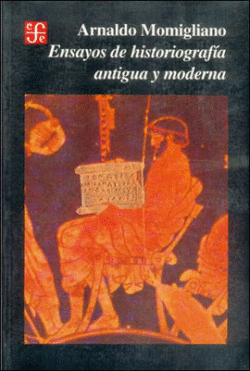 ENSAYOS DE HISTORIOGRAFA ANTIGUA Y MODERNA
