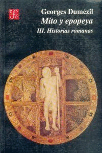 MITO Y EPOPEYA, III : HISTORIAS ROMANAS