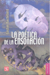 POETICA DE LA ENSO�ACION, LA