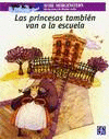 LAS PRINCESAS TAMBI�N VAN A LA ESCUELA
