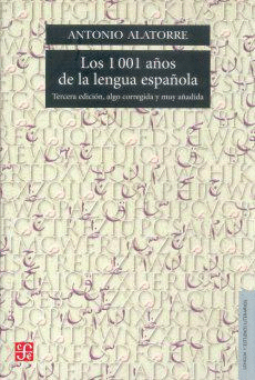 LOS 1001 A�OS DE LA LENGUA ESPA�OLA