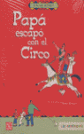 PAP� ESCAP� CON EL CIRCO