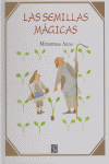 SEMILLAS M�GICAS, LAS